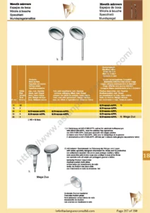 Mouth mirrors, Laryngeal mirrors, mouth mirrors, palatine flap operations, attachment for cheek and lip protection, rhodium-coated