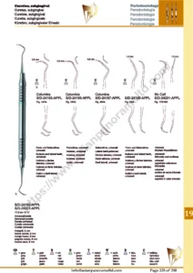 Scalers, periodontology, Periodontal chisels, Curettes, subgingival , hollow handle, 8 mm , Columbia, McCall, Incisors and lateral teeth, universal, universal bifurcate root surfaces, Universal curette